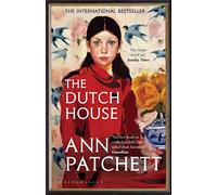 The Dutch House: From the author of Tom Lake and Whistler