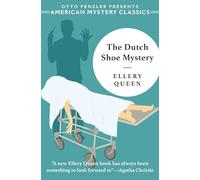 The Dutch Shoe Mystery: An Ellery Queen Mystery: 0