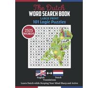 The Dutch Word Search Book: 2525 Words Puzzle with Large Print. Dutch Book for A