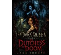 The Dutchess of Doom