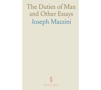 The Duties of Man and Other Essays