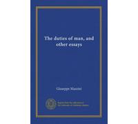 The duties of man, and other essays