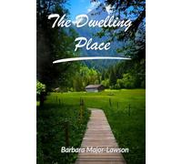 The Dwelling Place