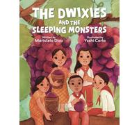 The Dwixies and the Sleeping Monsters