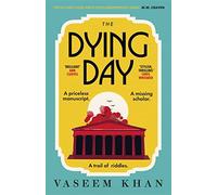 The Dying Day: the warm, witty and utterly addictive cozy mystery with a brilliant female sleuth: 2