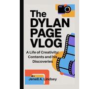 The Dylan Page Vlog: A Life of Creativity, Contents, and His Discoveries