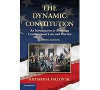 Richard H. Fallon, Jr The Dynamic Constitution (Tascabile)