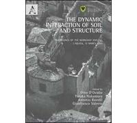 The dynamic interaction of soil and structure. Proceedings of the Workshop DISS 10 (L'Aquila, 19 March 2010)