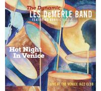 The Dynamic Les DeMarle Band featuring Hot Night in Venice: Live at the Ve (CD)