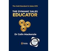 The Dynamic Sales Educator: The Gold Standard in Sales CPD