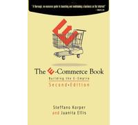 The E-Commerce Book: Building the E-Empire - [Academic Press]