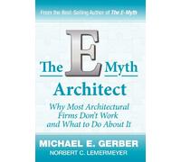 The E-Myth Architect by Gerber, Michael E.