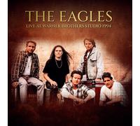The Eagles The Eagles - Live At Warner Brothers Studio,1994 12” Recor (Vinyl LP)