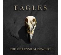 Eagles - The Millennium Concert