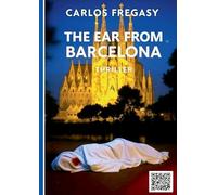 The ear from Barcelona