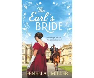 The Earl’s Bride: A dazzling historical romance from Fenella J Miller