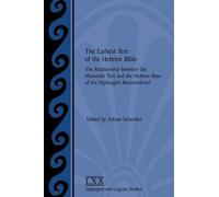 The Earliest Text of the Hebrew Bible (Tascabile)