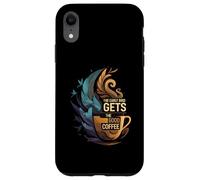The Early Bird Gets The Good Coffee Lover Design Custodia per iPhone XR