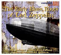 The Early Blues Roots of Led Zeppelin