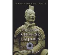 The Early Chinese Empires: Qin and Han: 1