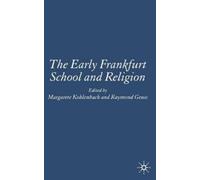 The Early Frankfurt School and Religion (Tascabile)