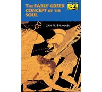 The Early Greek Concept of the Soul [Lingua inglese]