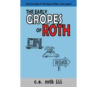 The Early Gropes of Roth