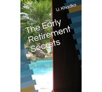 The Early Retirement Secrets