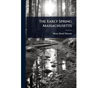 The Early Spring Massachusetts