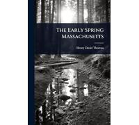 The Early Spring Massachusetts