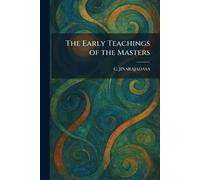 The Early Teachings of the Masters