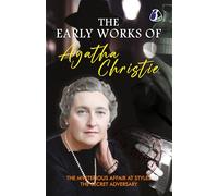 The Early Works of Agatha Christie