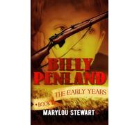The Early Years: Billy Penland Book 1