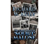 The Early Years of 'Squirt' Malone