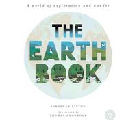 The Earth Book: A World of Exploration and Wonder