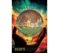 The Earth Colony: 5/25 Down in the Dirt, v231