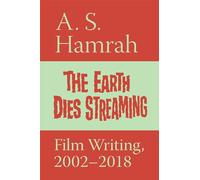 The Earth Dies Streaming