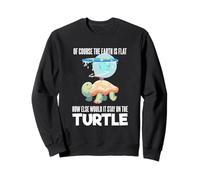 The Earth Is Flat Citazione Cute Turtle Funny Flat Earth Felpa