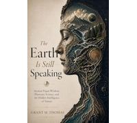 The Earth Is Still Speaking