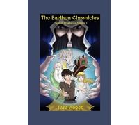 The Earthen Chronicles: Twaren Prophecies Vol. 1