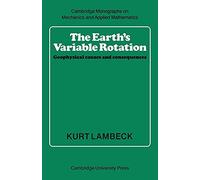 The Earth's Variable Rotation: Geophysical Causes and Consequences
