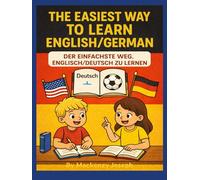 The Easiest Way To Learn English/German for Children Age 6 to 15