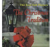 The East End Players - Christmas Tradition, the