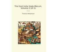 The East India Vade-Mecum, Volume 2 (of 2)