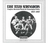 The East Texas Serenaders - Complete Recorded Works