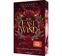 The East Wind - Reich aus Sturm und Flammen (The Four Winds 4): Spicy Enemies-to-Lovers-Romantasy | Mit Farbschnitt in limitierter Auflage