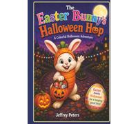 The Easter Bunny’s Halloween Hop