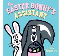 Jan Thomas The Easter Bunny's Assistant (Copertina rigida)