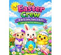 The Easter Crew 3-in-1: Color, Facts & Audio