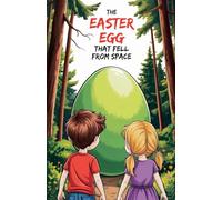 The Easter Egg that Fell from Space